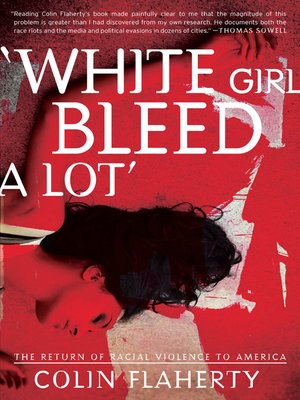 cover image of White Girl Bleed A Lot